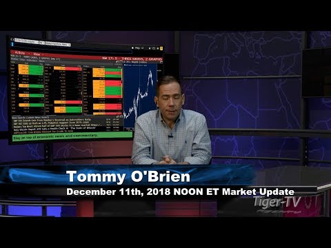December 11th NOON ET Market Update with Tom O'Brien on TFNN