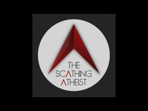 Scathing Atheist 112: Trip to the John Edition