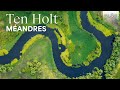 Ten Holt Méandres