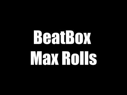 Max Rolls - BeatBox (Official Audio) (Remix)