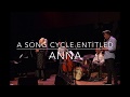Anna - a song cycle