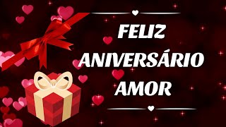 Feliz Aniversário Meu Amor 💖 Mensagem de Aniversário 💖 parabéns amor