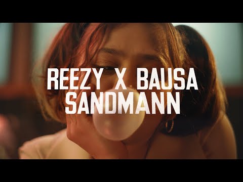 reezy feat. BAUSA - SANDMANN (Official Video) prod. by reezy
