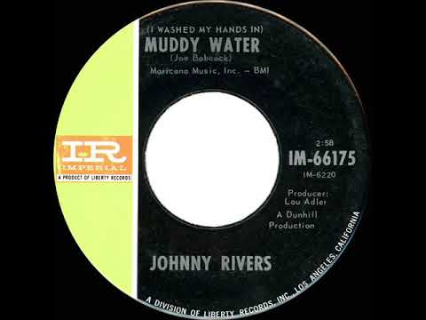 1966 HITS ARCHIVE: (I Washed My Hands In) Muddy Water - Johnny Rivers (mono 45)