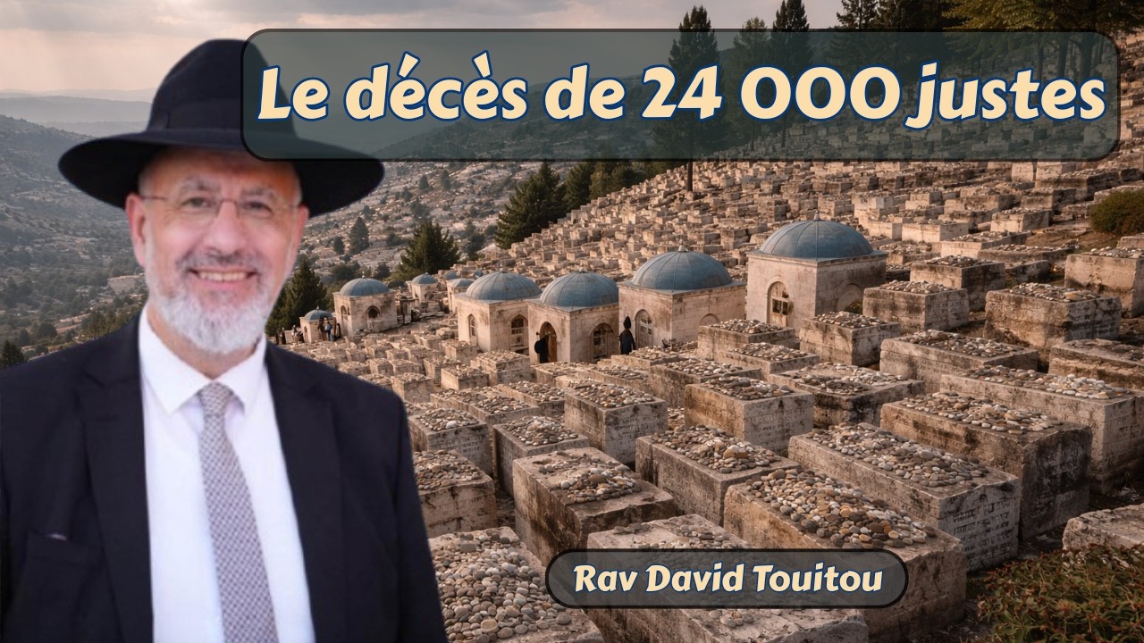 Le décès de 24 000 justes...Le omer
