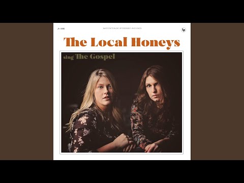High On A Mountain - The Local Honeys
