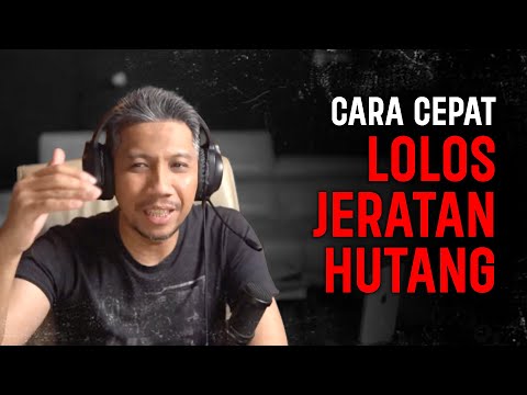 Cara Cepat yang DIJAMIN berhasil untuk BEBAS HUTANG