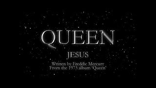 Queen - Jesus (Official Lyric Video)