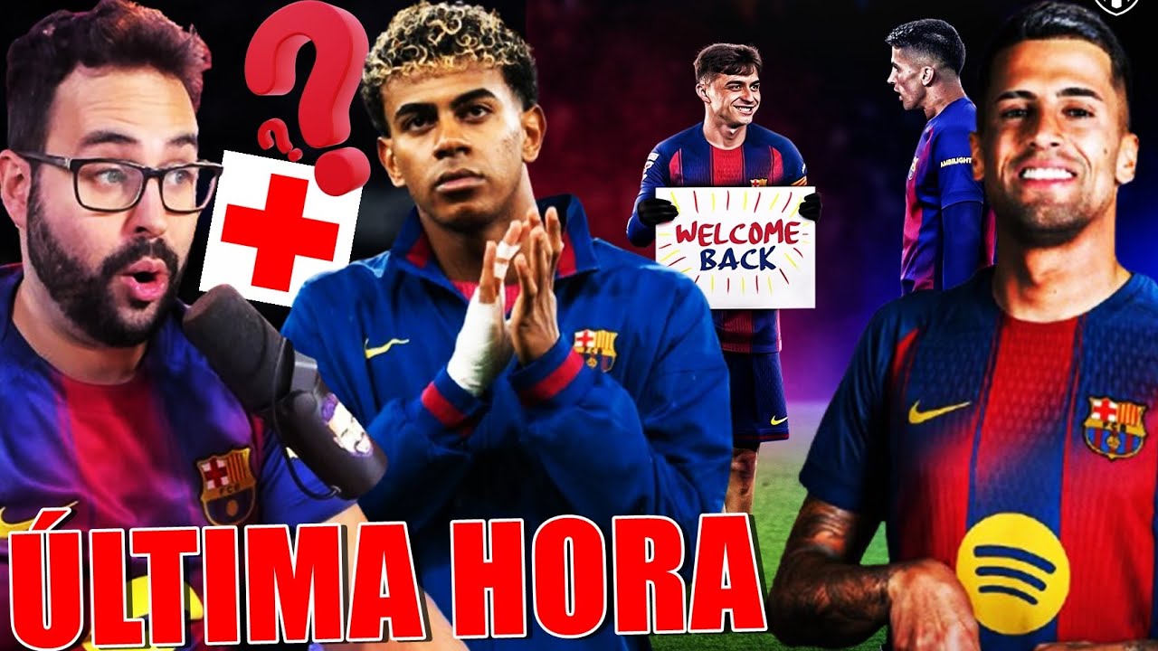 🚨¡LAMINE NO ENTRENA con el BARÇA! - FECHA ANUNCIO del FICHAJE de CANCELO