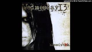 Wednesday 13 - I Love to Say Fuck