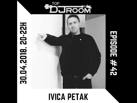 Top DJ Room x Ivica Petak - EP#42