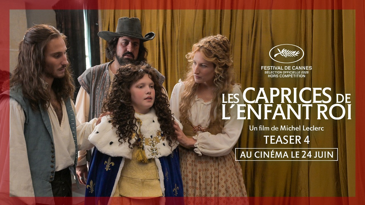 Miniature de la vidéo LES CAPRICES DE L'ENFANT ROI | Teaser #4 du film Les caprices de l’enfant Roi