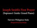 JosephSmith SFirstPrayer Soprano1 Guide Piano