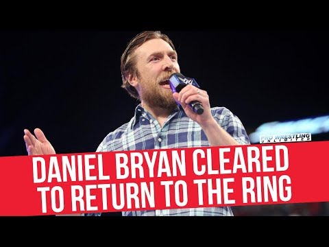 Pro Wrestling Unlimited Breaking News Podcast: Daniel Bryan Cleared To Wrestle