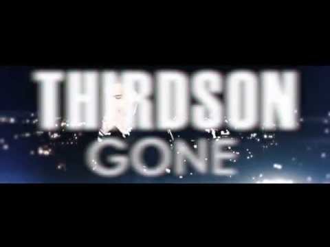 Thirdson - Gone (Official Video)