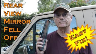 How to install a rear view mirror that has fallen off the windshield