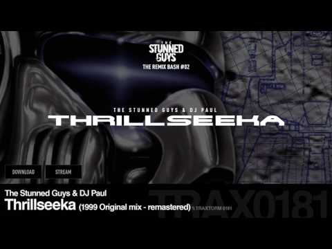 The Stunned Guys & DJ Paul - Thrillseeka (1999 Original mix - remastered) - Traxtorm 0181 [HARDCORE]