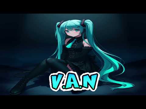 Hatsune Miku - V.A.N (Bad Omens Cover)