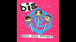 Bis - Sweet Shop Avengerz