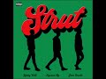 STRUT Slowed Reverb Zeddy Will Yan Jenn Carter