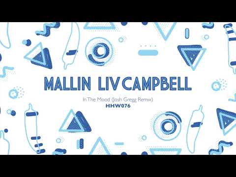 Mallin Feat. Liv Campbell - In The Mood (Josh Gregg Extended Remix) [Hungarian Hot Wax]