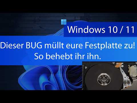 Windows 10 & 11 - Dieser BUG müllt euer System voll - So behebt ihr das Problem selbst.