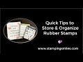 Quick Tips To Store And Organize Rubber Stamps