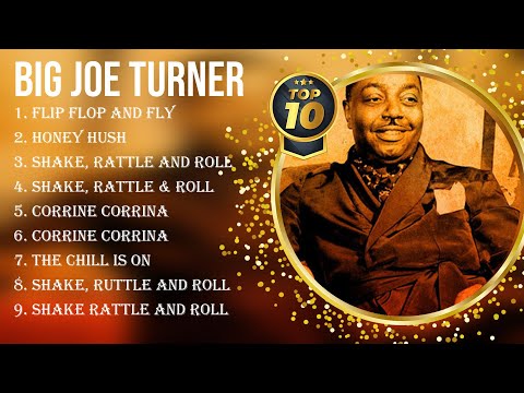 Best Songs of Big Joe Turner full album 2024 ~ Top 10 songs