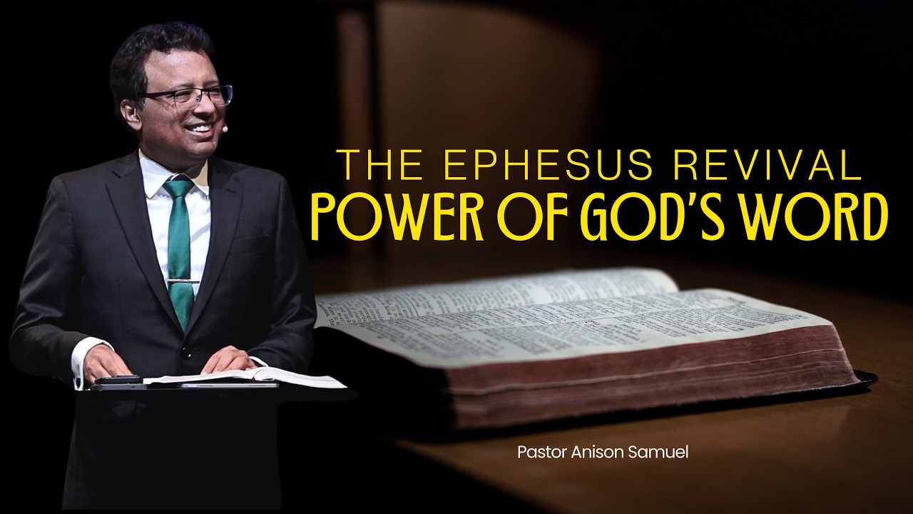 The Ephesus Revival – Power of God’s Word