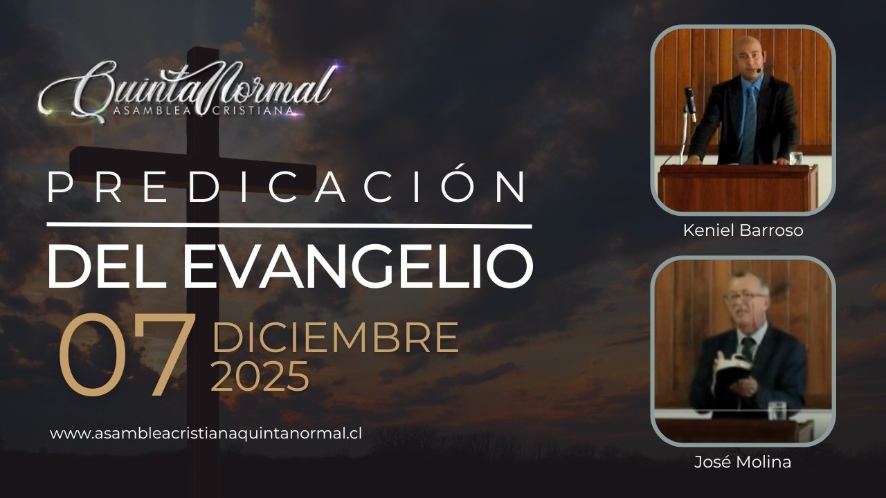 Miniatura de Predicación del Evangelio 07/12/2025 | Keniel Barroso – José Molina