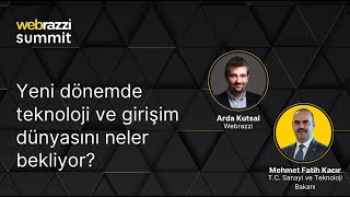 Yeni dönemde teknoloji ve girişim dünyasını neler bekliyor? | Webrazzi