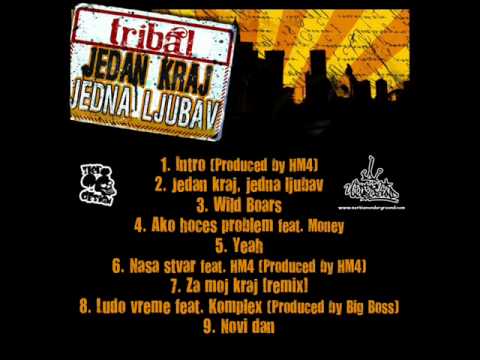 Tribal - Nasa stvar ft. HM4