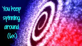 Spinnin&#39; The Ready Set Lyrics