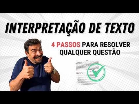 Acerte as questões de INTERPRETAÇÃO DE TEXTO com estes 4 passos