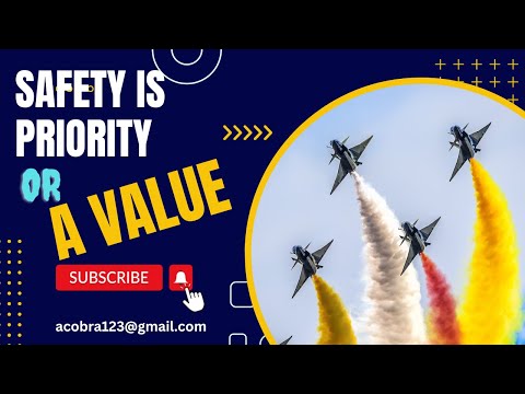 Safety is Priority or a Value | Is Safety #1 Priority | Is safety is not a Priority?