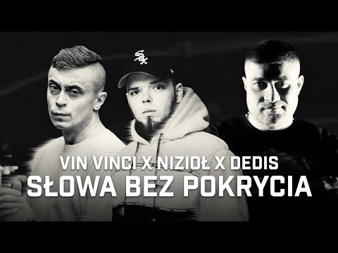 Vin Vinci ft. Nizioł, Dedis - Słowa bez pokrycia (prod. Flame)