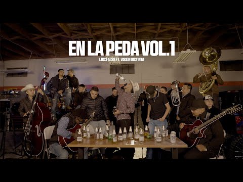 En La Peda Vol.1 | Los 3 Aces Ft. Vision Distinta (En Vivo)