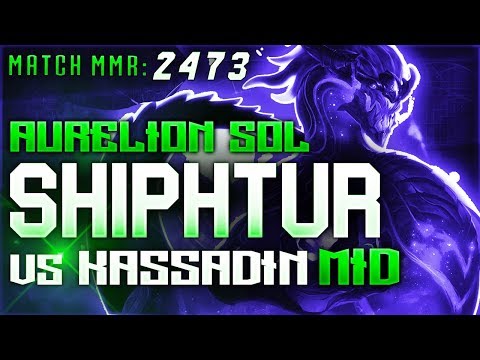 S8 | Shiphtur Aurelion Sol vs Kassadin MID | High Elo Ranked League of Legends