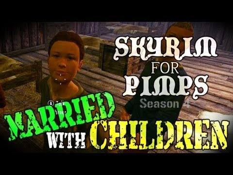 Skyrim For Pimps - Married with Children (S4E02) Hearthfire Walkthrough