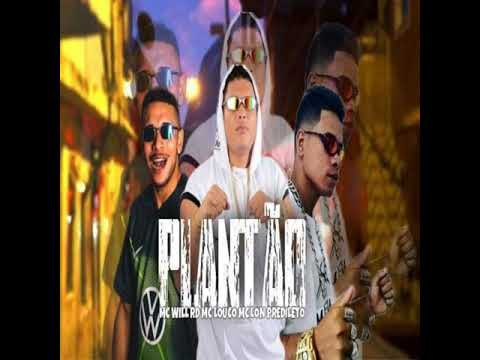 LON PREDILETO, MC LOUCO, WILL RD - HOJE É DIA DE PLANTÃO - REMIX BREGA FUNK
