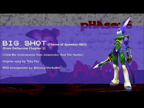 [Deltarune/Solatorobo] BIG SHOT - CODA Mix