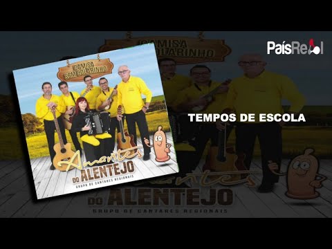 AMANTES DO ALENTEJO - TEMPOS DE ESCOLA