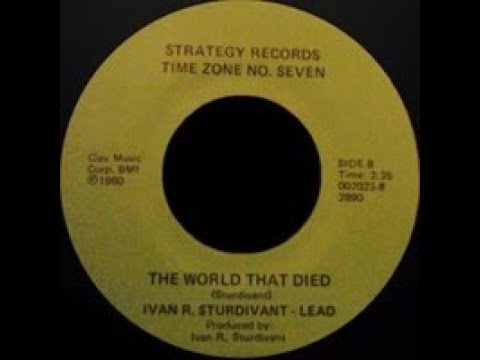 Ivan R. Sturdivant - The World That Died