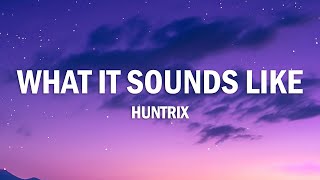 Download lagu HUNTRIX - What It Sounds Like (Lyrics) KPop Demon Hunters mp3 Download lagu HUNTRIX - What It Sounds Like (Lyrics) KPop Demon Hunters mp3