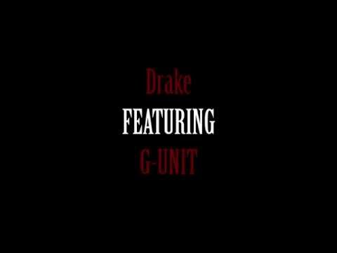Drake - 0 to 100 (Feat. G-Unit)