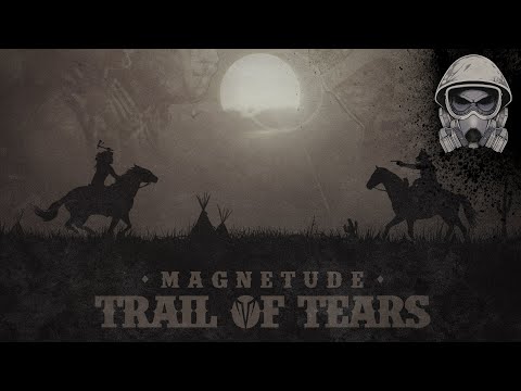 Magnetude - Trail of Tears