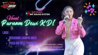 Download lagu ARTIS KDI PURNAMA DEWI - BERJUANG SAMPAI MATI  - THE WEDDING  DECKY & AINUN - DESA TUMPUNG LAUNG mp3 Download lagu ARTIS KDI PURNAMA DEWI - BERJUANG SAMPAI MATI  - THE WEDDING  DECKY & AINUN - DESA TUMPUNG LAUNG mp3