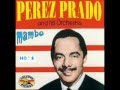 BAD MANNERS VS PEREZ PRADO AND HIS ORCHESTRA  - MAMBO NO'8