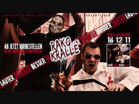 Rako,Kralle- Nicht Wegzukriegen (Lauter,StärkerBesser,Härter 2011)