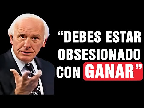 "LEVÁNTATE Y ESFUÉRZATE" DEBES ESTAR OBSESIONADO CON GANAR | Discurso Motivacional de Jim Rohn